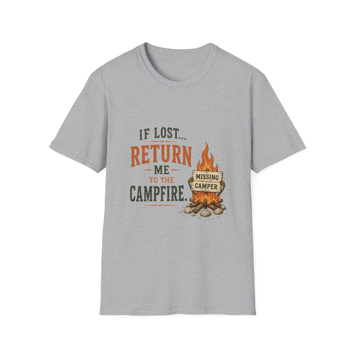If Lost...Return Me to the Campfire. T‑Shirt