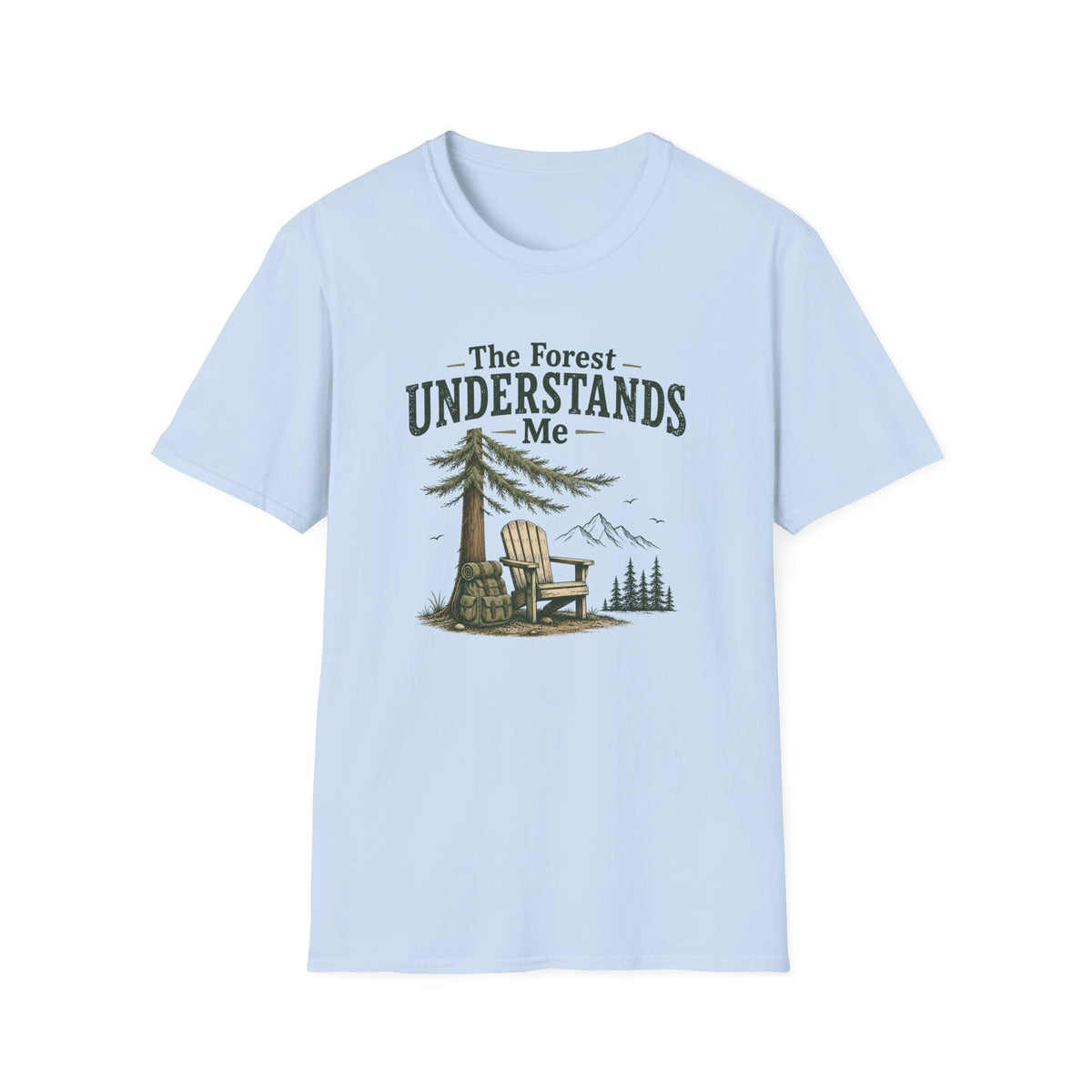 The Forest Understands Me. T-Shirt
