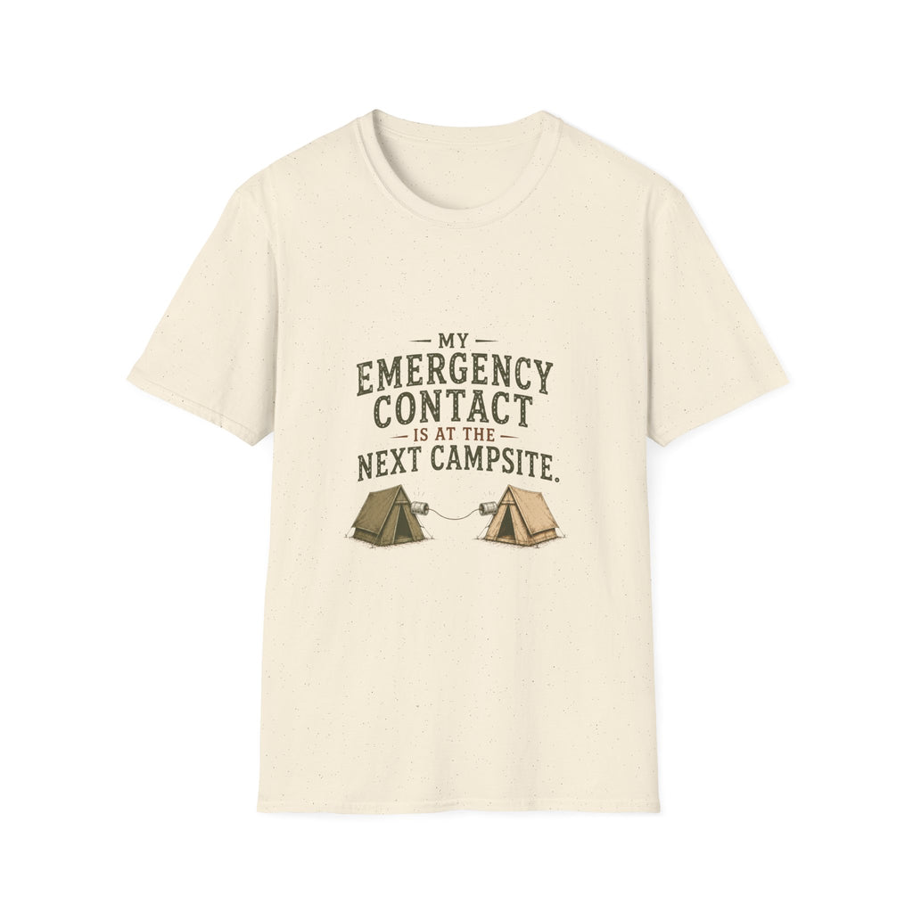My Emergency Contact is at the Next Campsite. T‑Shirt