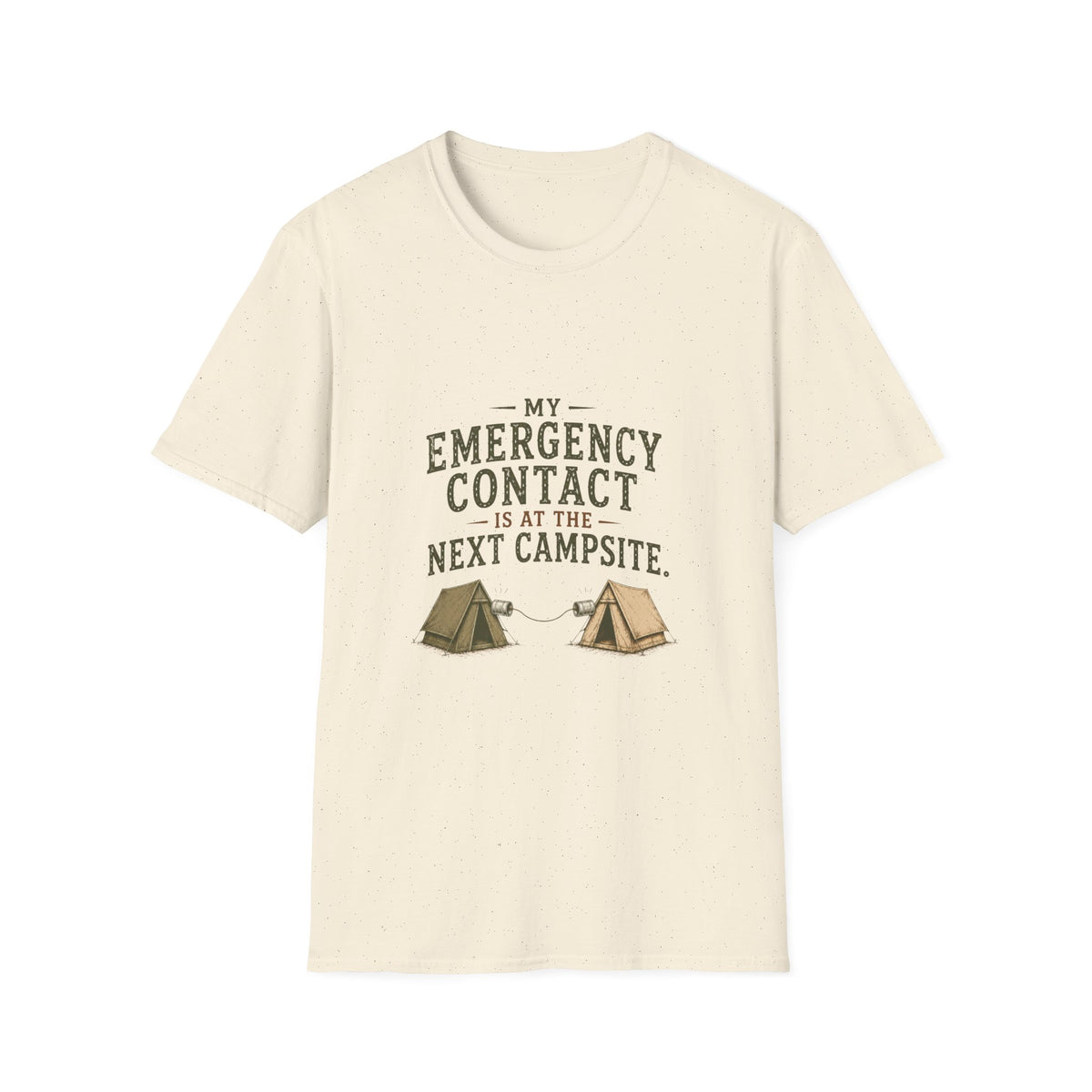 My Emergency Contact is at the Next Campsite. T‑Shirt