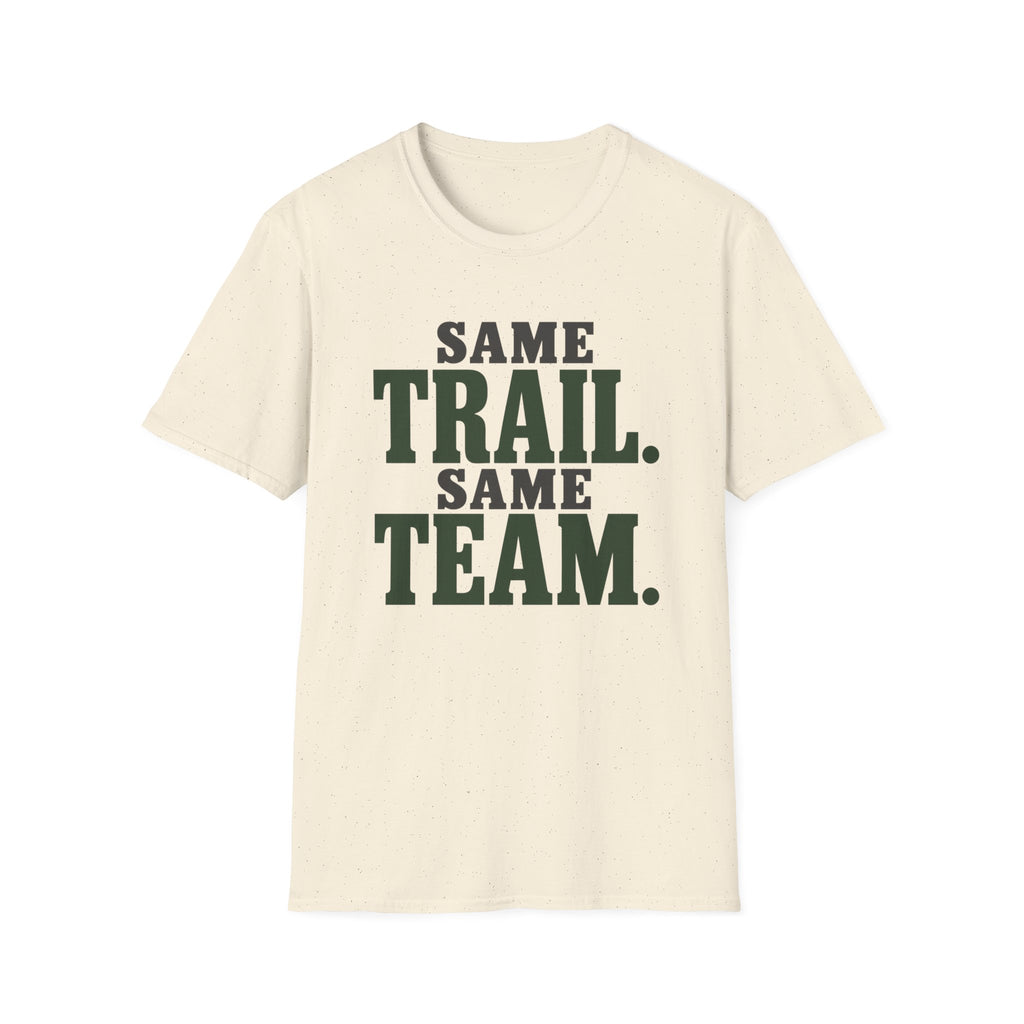Same Trail. Same Team. T-shirt